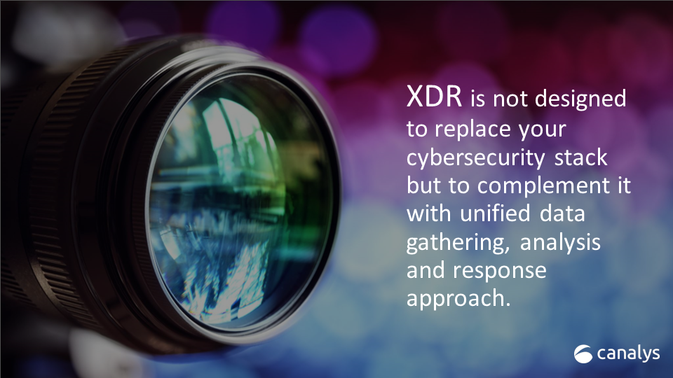 Canalys Forums 2022: holistic security; is XDR in your strategy?