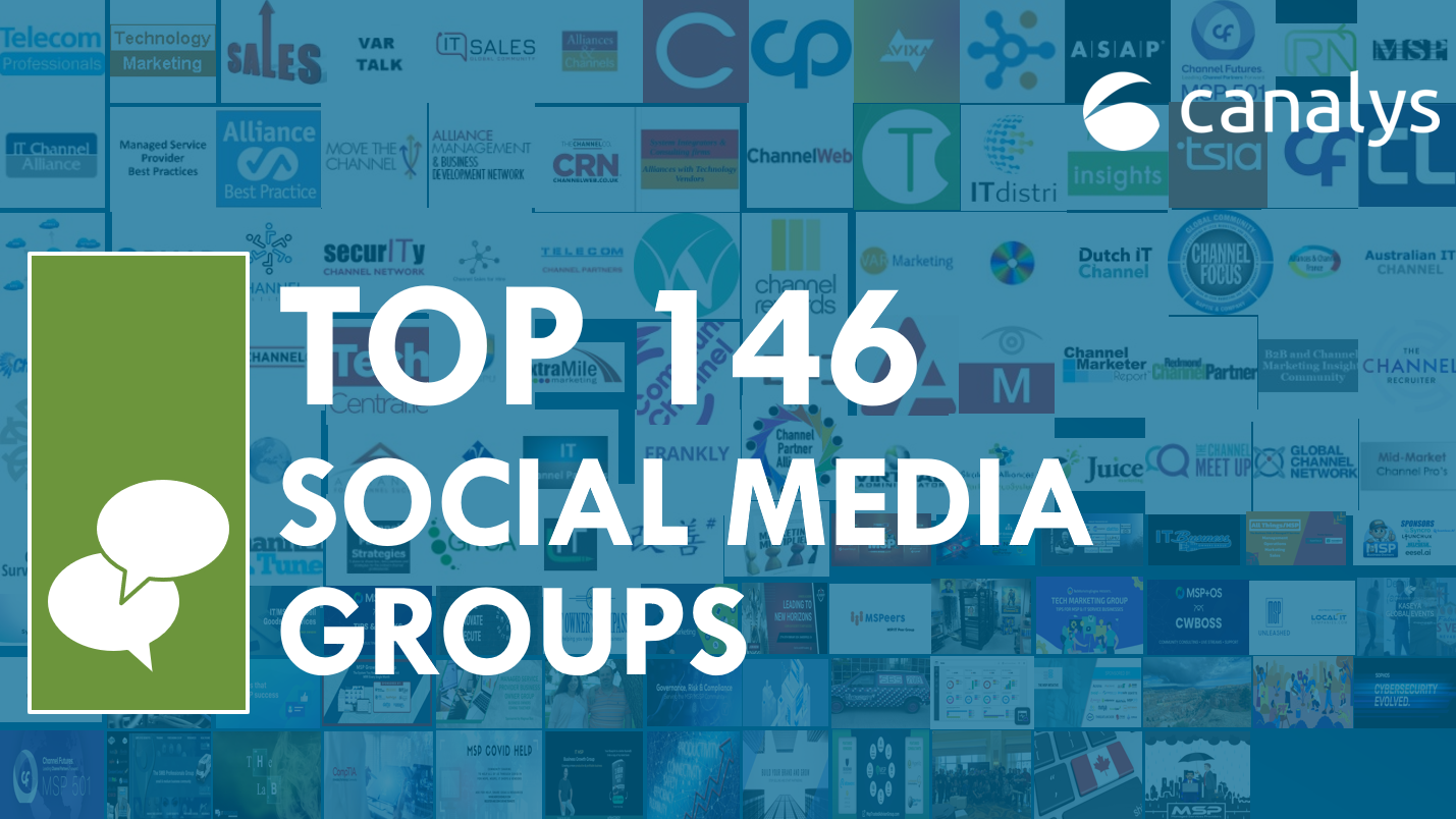 Top 146 social media groups for MSPs, VARs and tech channel professionals
